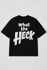 What The Heck Oversized Printed T-Shirt – Premium Streetwear by Dhaaga Beats