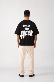 What The Heck Oversized Printed T-Shirt – Premium Streetwear by Dhaaga Beats