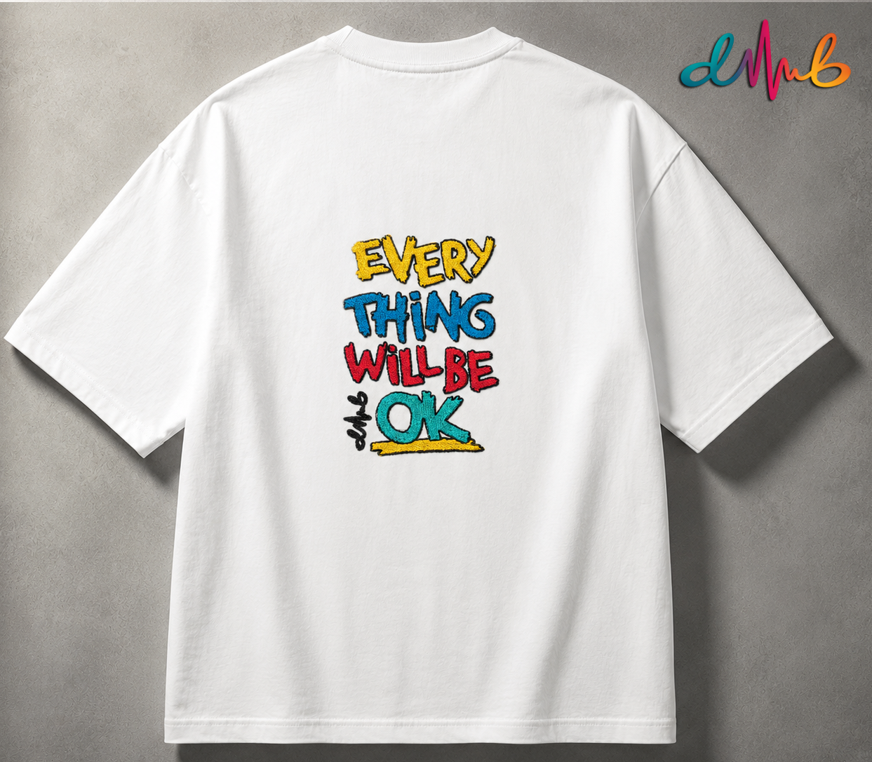 Stay Positive Oversized Embroidered T-Shirt – Premium White Streetwear Tee | Dhaaga Beats